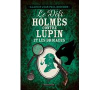 Le défi Holmes contre Lupin et les brigades
