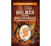 Le défi Holmes contre Rouletabille à l'exposition universelle