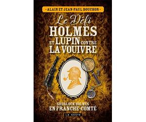 Le défi Holmes et Lupin contre la Vouivre