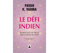 Le Défi indien Pavan K. Varma (Auteur), André Lewin (Traduction)