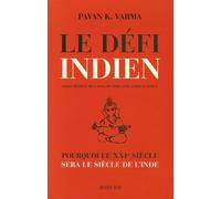 Le Défi indien Pavan K. Varma (Auteur), André Lewin (Traduction)