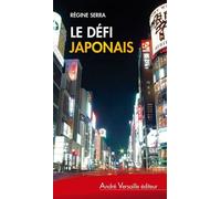 Le Défi Japonais - Tokyo S'ouvre Au Monde