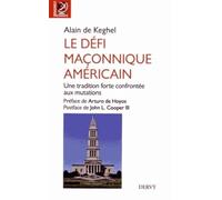 Le défi maçonnique américain - Une tradition forte confrontée aux mutations