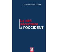 Le défi sécuritaire à l'Occident