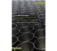 Le défi thermique Antoine Fontaine (Auteur), Laurence Rocher (Auteur)