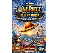 LE DÉFI ULTIME DE QUIZ ONE PIECE: 600+ questions sur Luffy, les Chapeaux de Paille, les Fruits du Démon et Grand Line - 3 modes de jeu : Solo, Chasseur de Primes et Bataille d’Équipage (fan-made))
