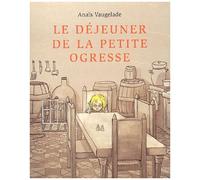 Le Déjeuner De La Petite Ogresse