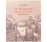 Le Déjeuner De La Petite Ogresse