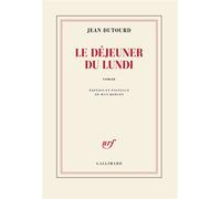 Le Déjeuner du lundi - Jean Dutourd - Gallimard - broché - Roman