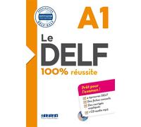 Le DELF A1 100% Réussite – édition 2016-2017 – Livre + CD mp3