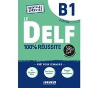 Le DELF B1 100% Réussite - édition 2021-2022 - Livre + didierfle.app Bruno Girardeau (Auteur), Emilie Jacament (Auteur), Marie Salin (Auteur)