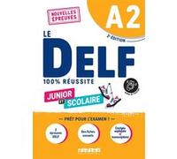 Le DELF Junior et Scolaire A2 100% Réussite - édition 2022-2023 - Livre + didierfle.app Marie Rabin (Auteur), Bruno Girardeau (Auteur)