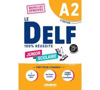 Le DELF Junior et Scolaire A2 100% Réussite - édition 2022-2023 - Livre + didierfle.app Nouvelles Epreuves - Marie Rabin - Didier - broché - Méthode de langue