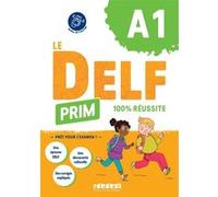 Le DELF Prim A1 100% réussite - Livre + didierfle.app Marie Gouelleu (Auteur), Magosha Fréquelin (Auteur)