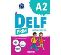 Marie Gouelleu et Magosha Fréquelin – Le DELF Prim A2 100% réussite – Livre + didierfle.app