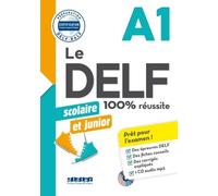 Le Delf Scolaire Et Junior A1 (1 Cd Audio Mp3)