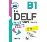Le DELF Scolaire et Junior B1 100% Réussite - édition 2017-2018 - Livre + CD mp3 - Romain Chrétien - Didier - broché - Méthode de langue
