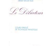 LE DELIATEUR - arrangé pour piano [partitions / musices] Compositeur : VELDE Ernest Van DE