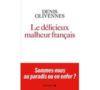Le Délicieux malheur français