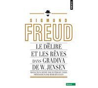 Le Délire et les rêves dans Gradiva de W. Jensen