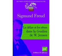 Le délire et les rêves dans la « Gradiva » de W. Jensen