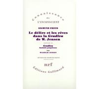 Sigmund Freud–Le délire et les rêves dans la Gradiva de W. Jensen–Fantaisie pompéienne–Broché