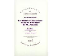 Sigmund Freud–Le délire et les rêves dans la Gradiva de W. Jensen–Fantaisie pompéienne–Broché