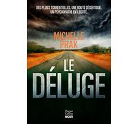 Michelle Prak – Le Déluge – Roman – Broché