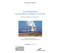 Le démantèlement des installations nucléaires en Europe – L'Harmattan