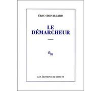 Le démarcheur Eric Chevillard (Auteur)
