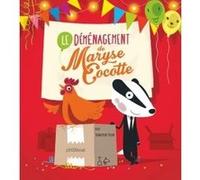 Le déménagement de Maryse Cocotte Mim (Auteur), Sébastien Pelon (Illustration)