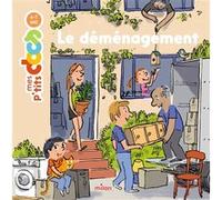 Le déménagement Stéphanie Ledu (Auteur), Benoît Robin (Illustration)