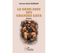 Le demi-dieu des Grandes Eaux