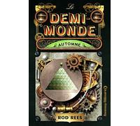 Le demi-monde: Automne