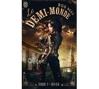 Le demi-monde: Hiver (1)