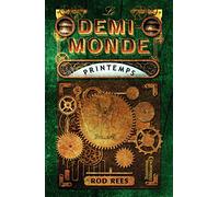 Le demi-monde: Printemps (2)