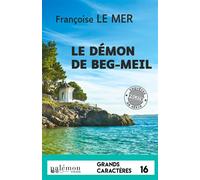 Le démon de Beg-Meil (Grands caractères) Edition en gros caractères - Françoise Le Mer - Du Palemon Eds - broché - Roman