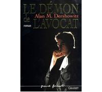 Le demon de l avocat - Alan M. Dershowitz - Grasset - broché - Livre