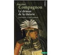 Le Démon de la théorie Antoine Compagnon (Auteur)