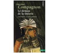 Le Démon De La Théorie - Littérature Et Sens Commun