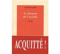 Le démon de l'acédie Xavier Patier (Auteur)