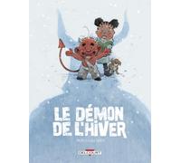 Toni Galmés – Le Démon de l'hiver – Bande dessinée jeunesse – Cartonné – Delcourt