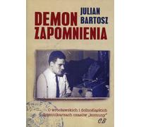 Le démon de l'oubli - Julian Bartosz (Buch auf Polnisch)