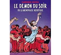 Le Démon - Tome 0 - Le Démon du soir ou la ménopause héroïque