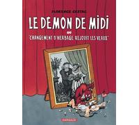 Le Démon? - Tome 1 - Le Démon de midi - Florence Cestac - Dargaud - cartonné - Bande dessinée