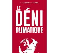Le déni climatique - Porcher - Max Milo - broché - Essai