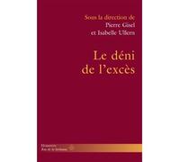 Le déni de l'excès Homogénéisation sociale et oubli des personnes - Pierre Gisel - Hermann - broché - Essai