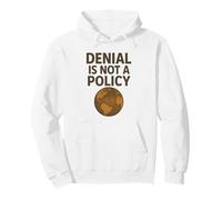 Le déni n'est Pas Une Politique - Science Over Silence Sweat à Capuche