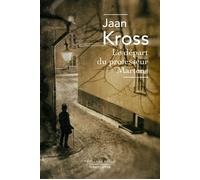Le Départ du professeur Martens - Jaan Kross - Robert Laffont - Poche - Roman