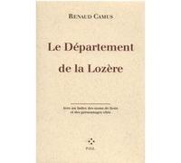 Le Département de la Lozère Renaud Camus (Auteur)